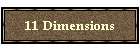 11 Dimensions