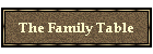 The Family Table